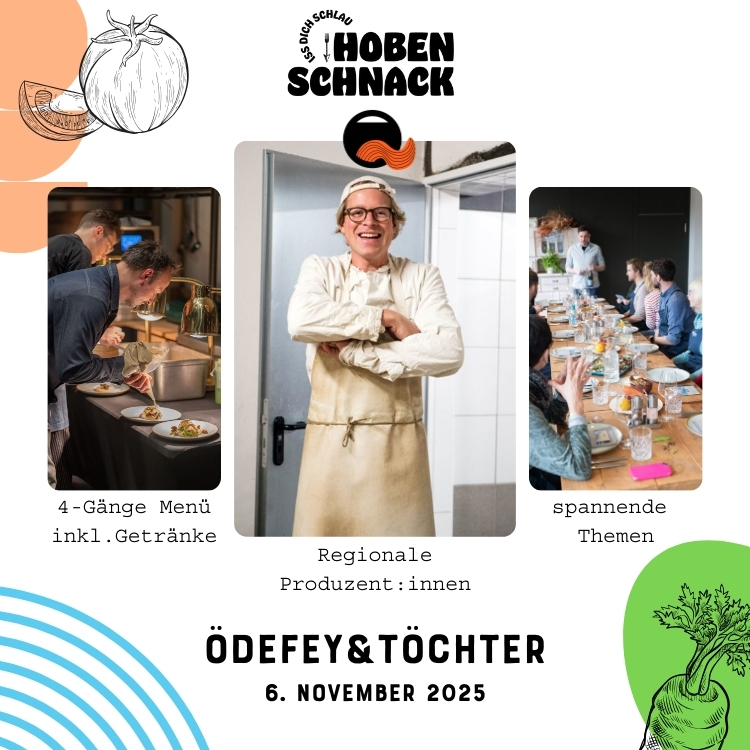 Iss dich schlau am 06.11. 18:30-22 Uhr – mit Menschen, die Landwirtschaft neu denken. Kreatives 4-Gänge-Menü aus regionalen Zutaten, Hobenköök Stockmeyerstraße 43, Oberhafen